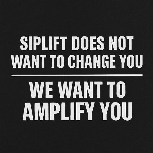 SipLift does not want to change you. We want to Amplify You